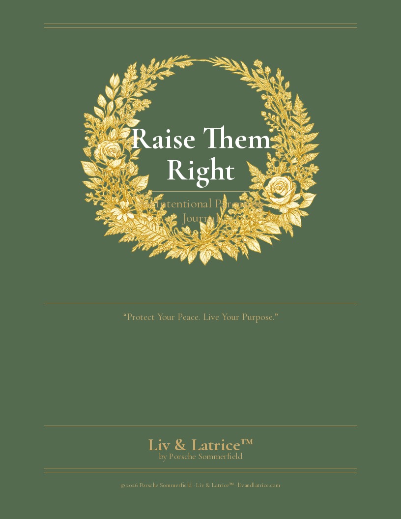 Raise Them Right — Intentional Parenting Journal
